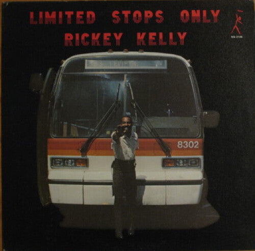 Kelly, Rickey: Limited Stops Only (Vinyl LP)