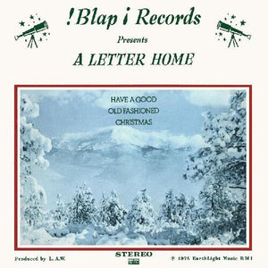 Letter Home: Have A Good Old Fashioned Christmas (Vinyl LP)