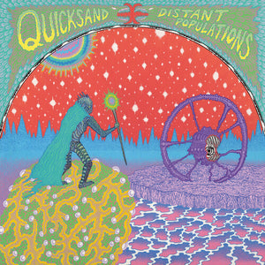 Quicksand: Distant Populations (Vinyl LP)