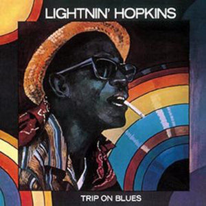 Hopkins, Lightnin: Trip On Blues [180-Gram Black Vinyl] (Vinyl LP)