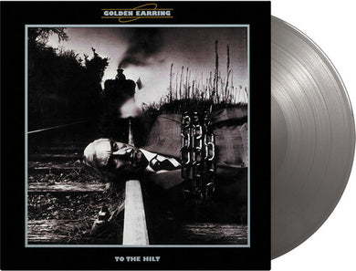 Golden Earring: To The Hilt [Limited Gatefold, 180-Gram Silver Colored Vinyl] (Vinyl LP)