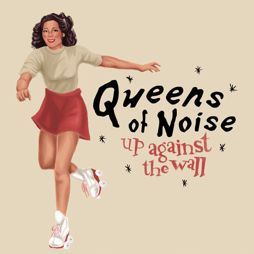 Queens of Noise: Up Against The Wall / Victimized (7-Inch Single)