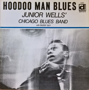 Junior Wells' Chicago Blues Band: Hoodoo Man Blues (Vinyl LP)