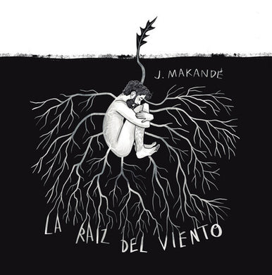 La Raiz Del Vientoby Juanito Makande (Vinyl Record)
