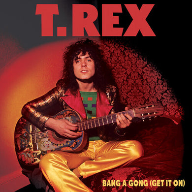 Bang A Gong (Get It On)by T. Rex (Vinyl Record)