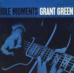 Green, Grant: Idle Moments (Blue Note Classic Vinyl Edition) (Vinyl LP)