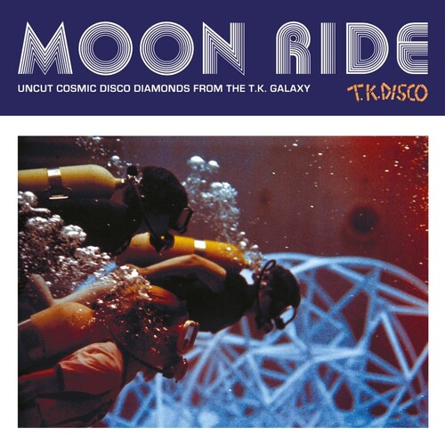 Moon Ride: Uncut Cosmic Disco Diamonds From The T.K. Galaxy / Variousby Moon Ride: Uncut Cosmic Disco Diamonds From the Tk (Vinyl Record)