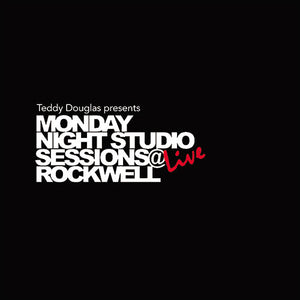 Teddy Douglas Presents Monday Night Studio Sessions Live at Rockwellby Teddy Douglas Presents Monday Night Studio Session (Vinyl Record)