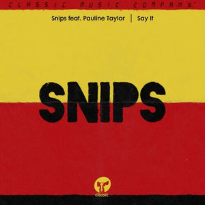 Say Itby Snips / Taylor, Pauline (Vinyl Record)