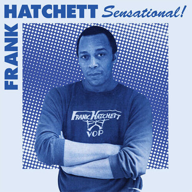 Hatchett, Frank: Sensational (Vinyl LP)