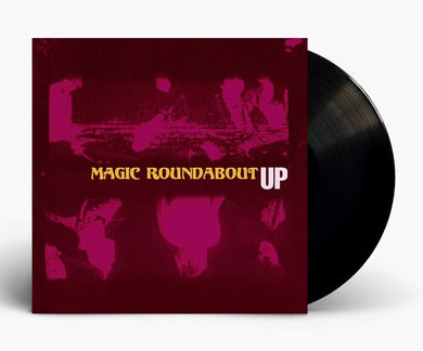 Magic Roundabout: Up (Vinyl LP)