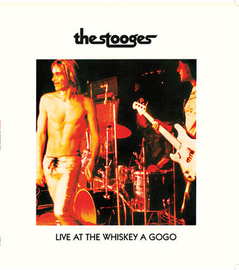 Stooges: Live at Whiskey A Gogo (Vinyl LP)