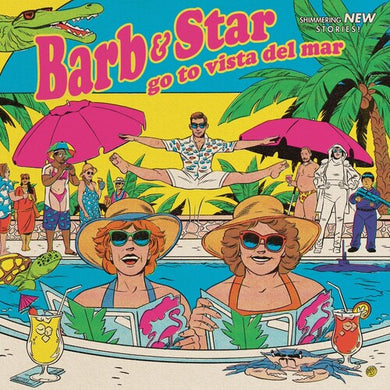 Barb and Star Go to Vista Del Mar (Original Motion Picture Soundtrack)by Lennertz, Christopher / Taylor, Dara (Vinyl Record)