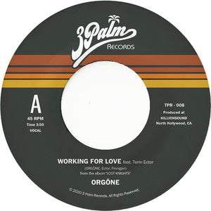 Working For Love b/w Dreamerby Orgone (Vinyl Record)