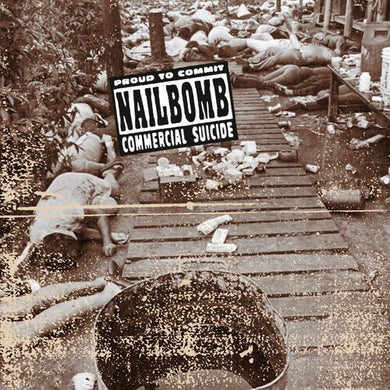 Nailbomb: Proud To Commit Commercial Suicide [Limited 180-Gram Smoke Colored Vinyl] (Vinyl LP)