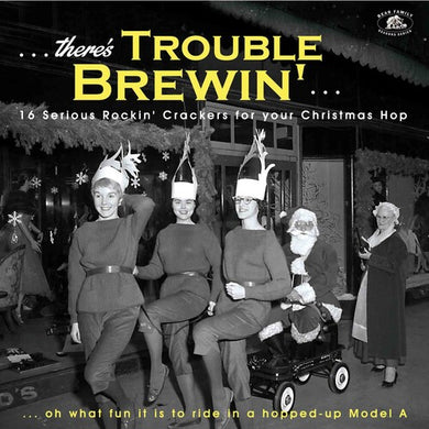 There's Trouble Brewin': 16 Serious Rocki' / Var: There's Trouble Brewin': 16 Serious Rocki' Crackers For Your Christmas Hop (Various Artists) (Vinyl LP)