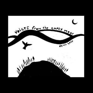 Hoff, Devin: Voices From The Empty Moor (songs Of Anne Briggs) (Vinyl LP)