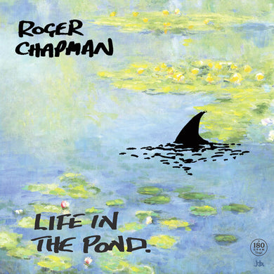 Chapman, Roger: Life In The Pond (Vinyl LP)