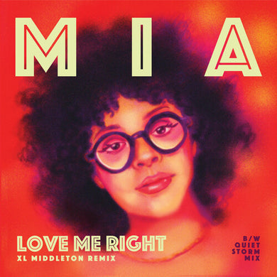 Mia: Love Me Right (XL Middleton Remix) (7-Inch Single)