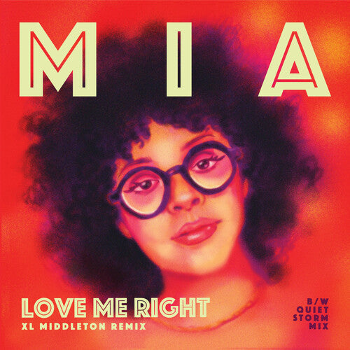 Mia: Love Me Right (XL Middleton Remix) (7-Inch Single)