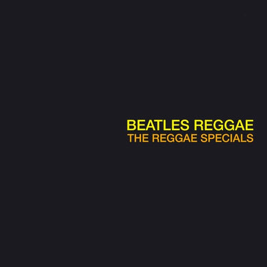Reggae Specials: Beatles Reggae (Vinyl LP)