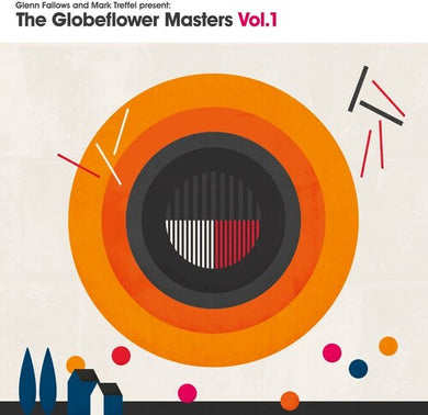 Fallows, Glenn / Mark Trefel Present: The Globeflower Masters Vol. 1 (Original Soundtrack) (Vinyl LP)