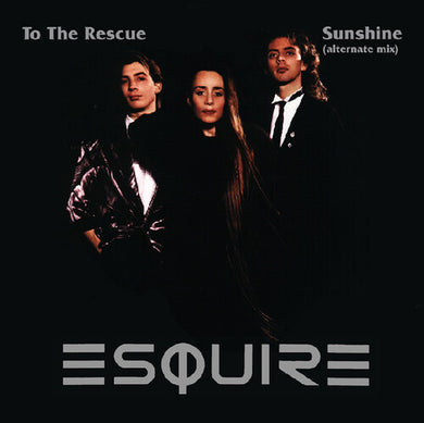 Esquire: To The Rescue / Sunshine (Alt Mix) (Crystal Clear) (7-Inch Single)