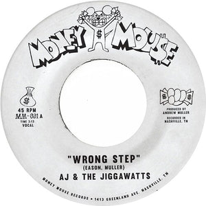 Aj & the Jiggawatts: Wrong Step b/w Karma Is A Bitch (IEX) (7-Inch Single)