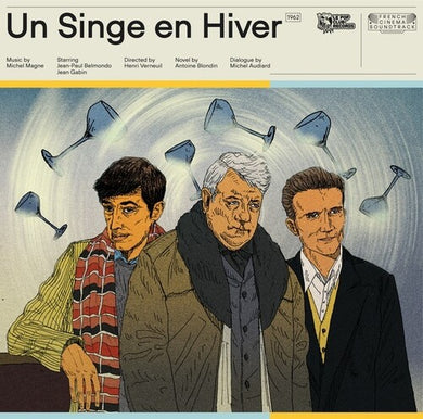 Un Singe En Hiver / O.S.T.: Un Singe En Hiver (A Monkey in Winter) (Original Soundtrack) (Vinyl LP)