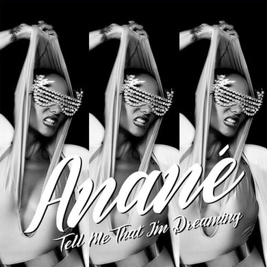 Anane: Tell Me That I'm Dreaming (Louie Vega and Dave Lee Remixes) (12-Inch Single)