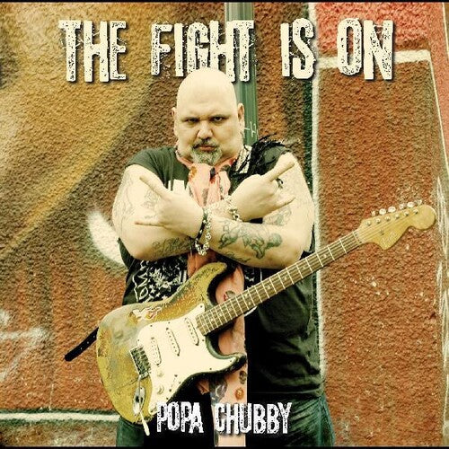 Popa Chubby: The Fight Is On (Vinyl LP)