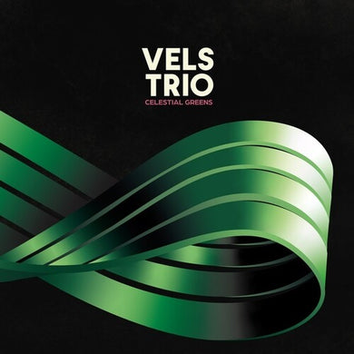 Vels Trio: Celestial Greens (Vinyl LP)