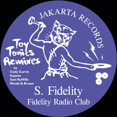 S Fidelity: Fidelity Radio Club - Toy Tonics Remixes (12-Inch Single)
