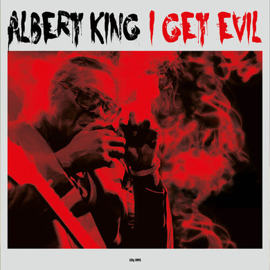 I Get Evil (180gm Vinyl)by Albert King (Vinyl Record)