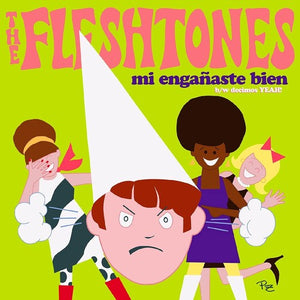 Fleshtones: Mi Enganaste Bien / Decimos Yeah! (7-Inch Single)