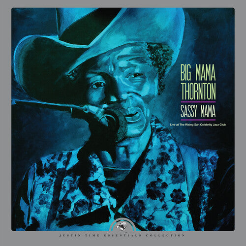 Big Mama Thornton: Sassy Mama - Live At The Rising Sun Celebrity Jazz (Vinyl LP)