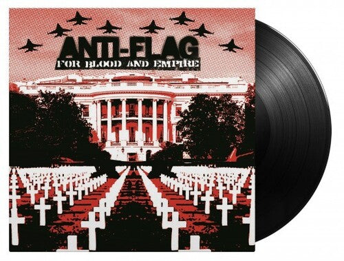 Anti-Flag: For Blood & Empire [180-Gram Black Vinyl] (Vinyl LP)