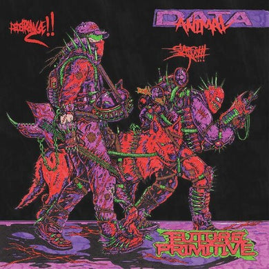 Data Animal: Future Primitive (Vinyl LP)