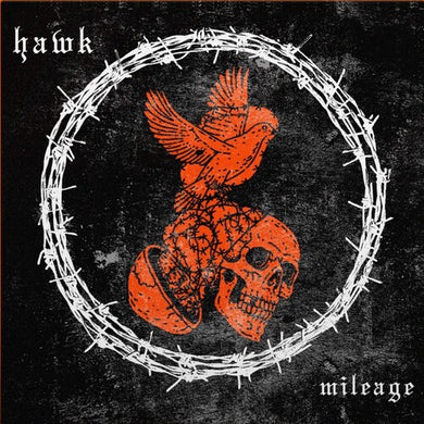 Hawk: Mileage (7-Inch Single)