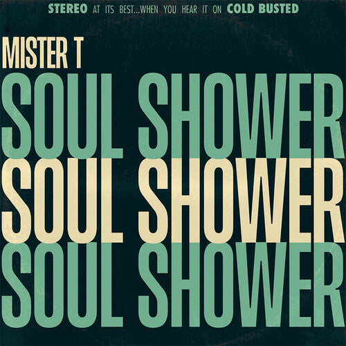 Mister T.: Soul Shower (Vinyl LP)