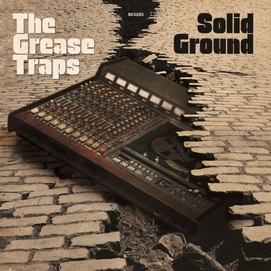 Grease Traps: Solid Ground (Vinyl LP)
