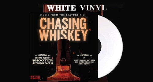 Chasing Whiskey / O.S.T.: Chasing Whiskey (Original Soundtrack) (Vinyl LP)