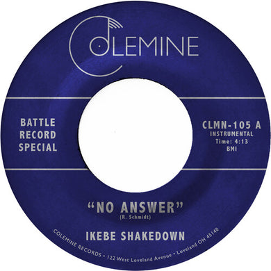 Ikebe Shakedown / Jive Turkeys: No Answer / No Answer (7-Inch Single)