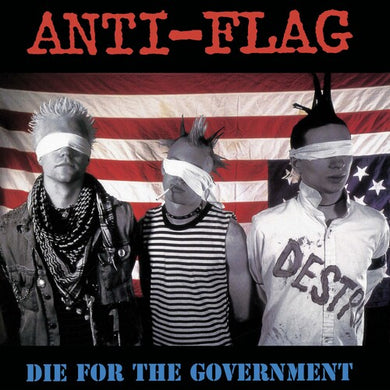 Anti-Flag: Die For The Government (Vinyl LP)