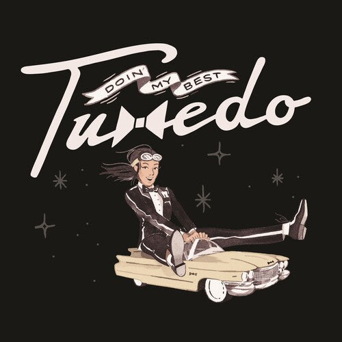 Tuxedo: Doin' My Best (7-Inch Single)