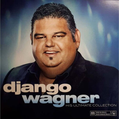 Wagner, Django: Django Wagner ‚Äì His Ultimate Collection  [180-Gram Vinyl] (Vinyl LP)