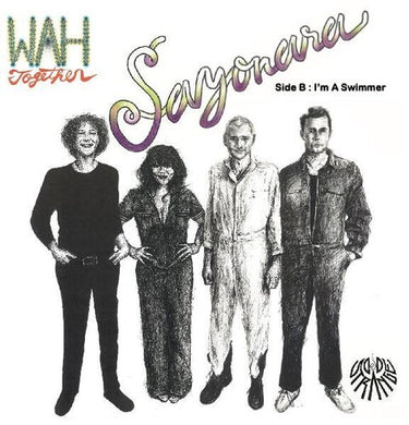 Wah Together: Sayonara / I'm A Swimmer (7-Inch Single)