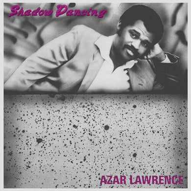 Lawrence, Azar: Shadow Dancing (Vinyl LP)