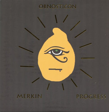 Obnosticon: Merkin Progress (7-Inch Single)