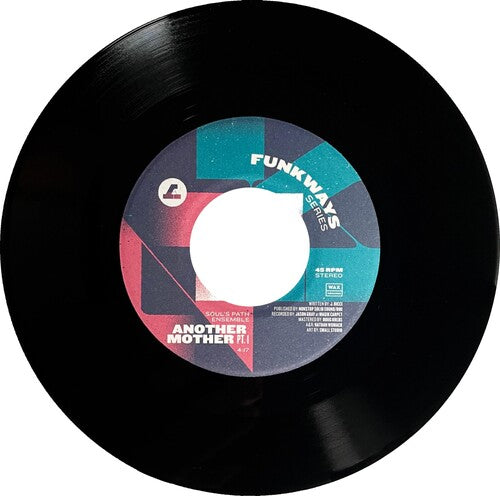 Soul's Path Ensemble: Another Mother Pt. 1 / Another Mother Pt. 2 (7-Inch Single)